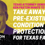 Tell Atty. Gen. Ken Paxton to drop the healthcare repeal lawsuit